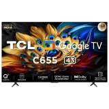 TCL C655 QLED TV 4K Ultra HD Smart Google TV | 108 cm (43 inch) | Dolby Vision Atmos | 43C655
