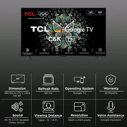 TCL QD-Mini LED 4K Ultra HD Smart Google TV | 189 cm (75 inch) | Black | 75C6K