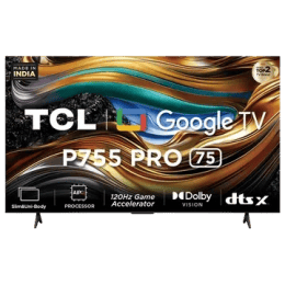 TCL 4K UHD QLED Smart Google TV | 190.5 cm (75 inch) | P755 Pro