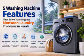 5 Washing Machine Features for Kerala's Monsoon Laundry