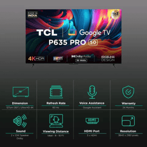 TCL 50P635 Pro | 50 inch | 4K Ultra HD LED Android TV with Google Assistant