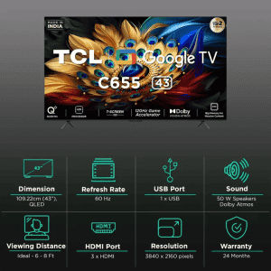TCL C655 QLED TV 4K Ultra HD Smart Google TV | 108 cm (43 inch) | Dolby Vision Atmos | 43C655