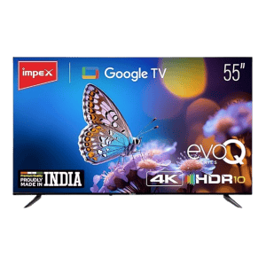 Impex  UHD Google  LED TV evoQ  | 139 cm (55 inch)  | Android 11 | HDR | Black | 55S4RLD2