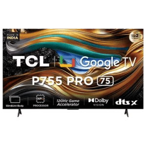TCL 4K UHD QLED Smart Google TV | 190.5 cm (75 inch) | P755 Pro